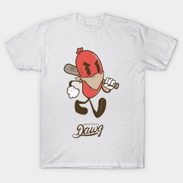 Hot diggity dawg T-Shirt by OldSchoolRetro